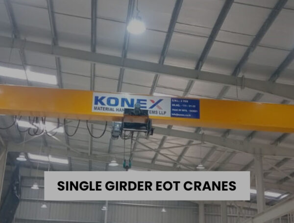 Why Manufacturing Plants Prefer Single Girder Overhead Cranes