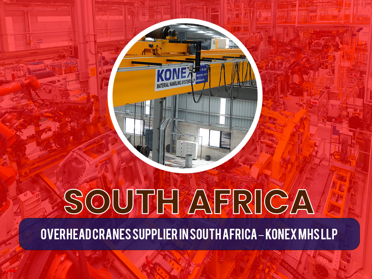 Overhead Cranes Supplier in South Africa – Konex MHS LLP