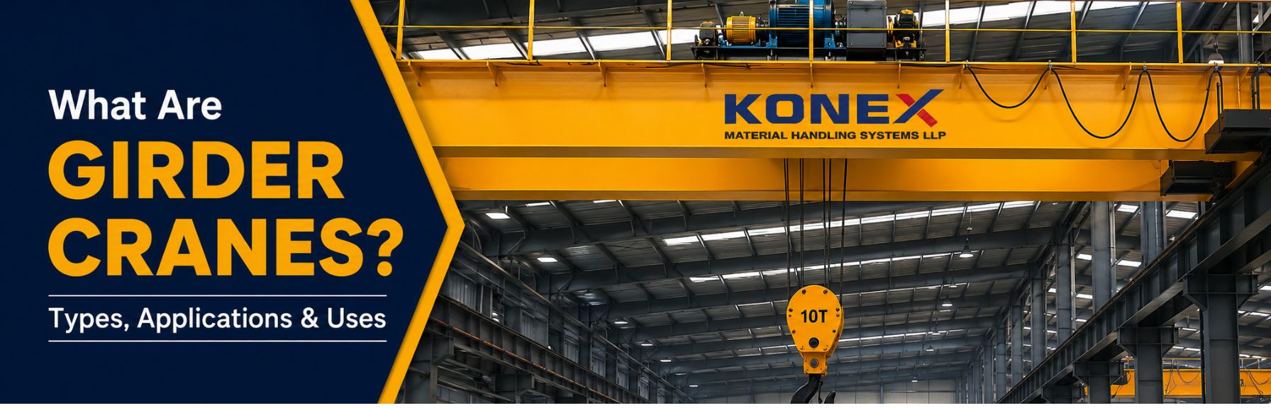 What Are Girder Cranes? Types, Applications & Uses