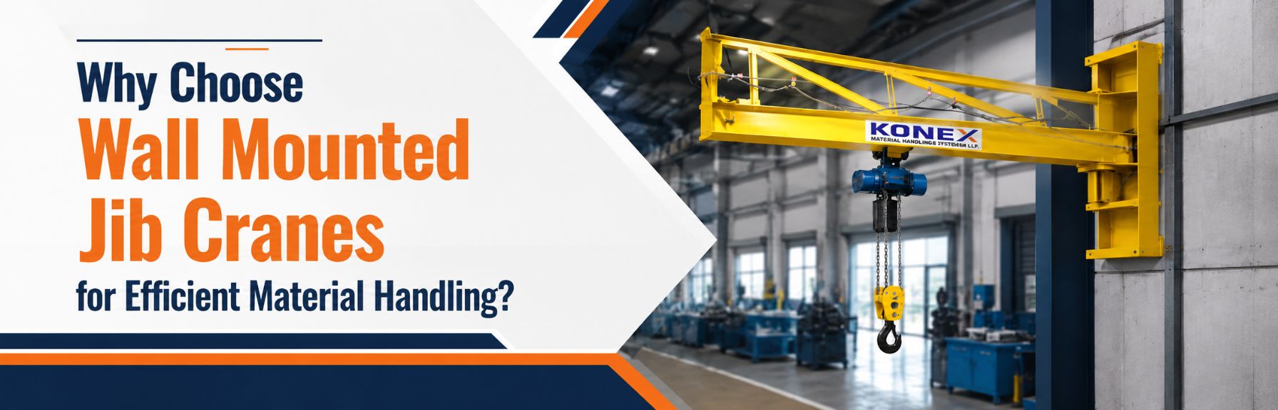 Why Choose Wall Mounted Jib Cranes for Efficient Material Handling?