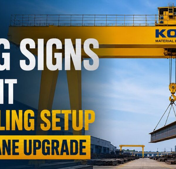 5 Warning Signs Your Current Material Handling Setup Needs a Gantry Crane Upgrade