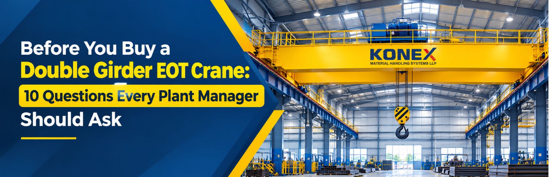 Before You Buy a Double Girder EOT Crane: 10 Questions Every Plant Manager Should Ask