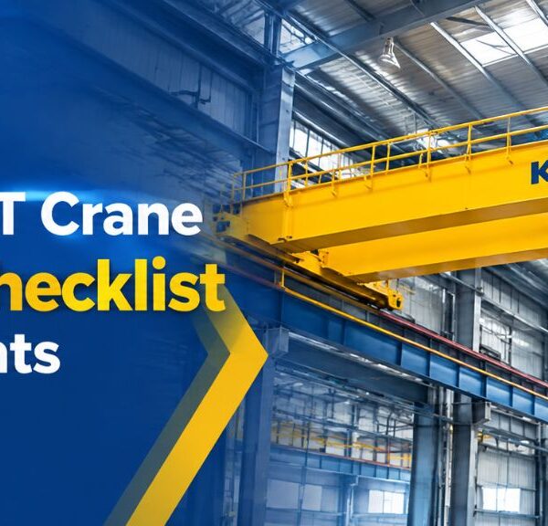 Double Girder EOT Crane Maintenance Checklist for Industrial Plants